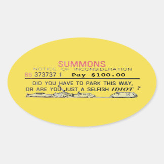 Bad Parking Summons Oval Sticker