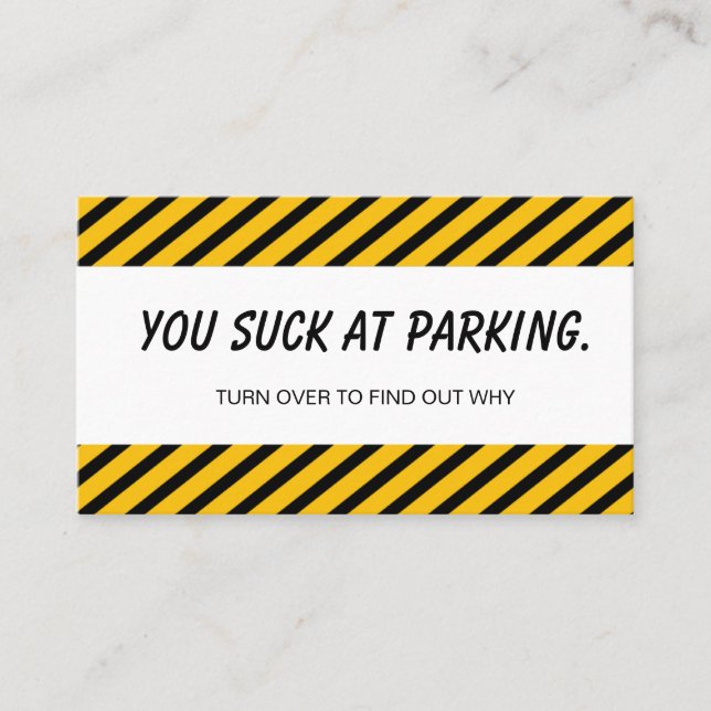 Bad Parking – You Suck at Parking Funny Car Decal  Business Card (Front)