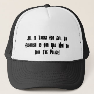 Bad Policing Trucker Hat