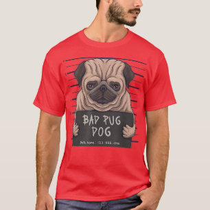 bad pug dog crime T-Shirt