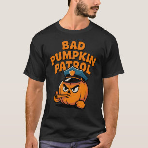 Bad Pumpkin Patrol Funny Halloween Cute Halloween T-Shirt
