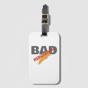 Bad Reputation / Minimalist Modern Plain  Luggage Tag
