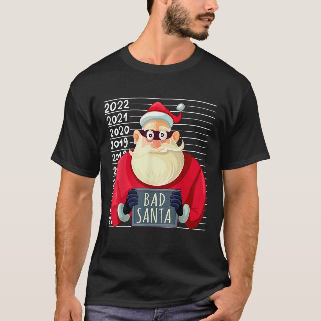 Bad Santa Wanted Santa Claus Costume Funny  T-Shirt (Front)