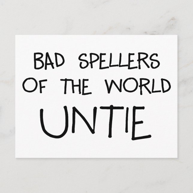 Bad Spellers Untie Postcard (Front)