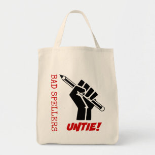 Bad Spellers Untie! Raised Fist Grammar Humour Tote Bag