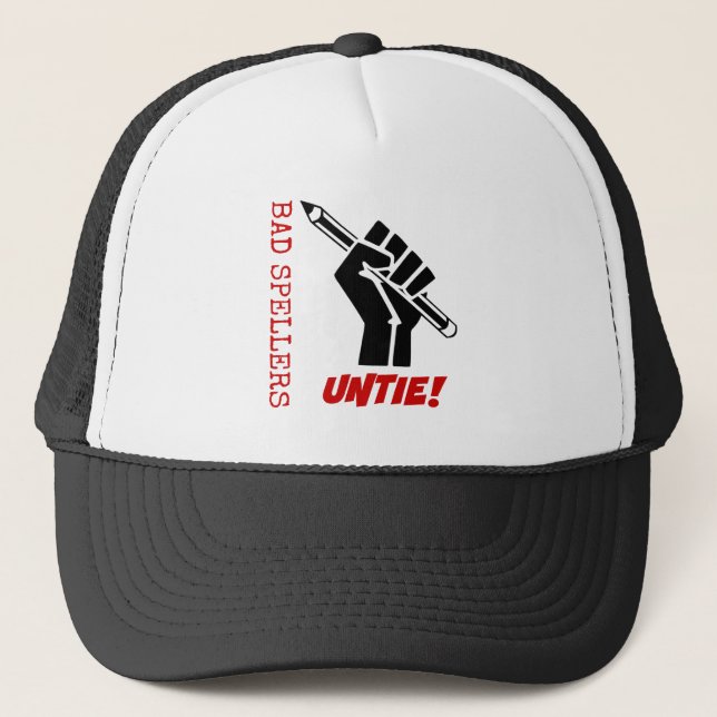 Bad Spellers Untie! Raised Fist Grammar Humour Trucker Hat (Front)