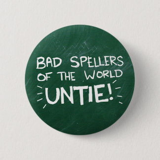 Bad Spelling 6 Cm Round Badge
