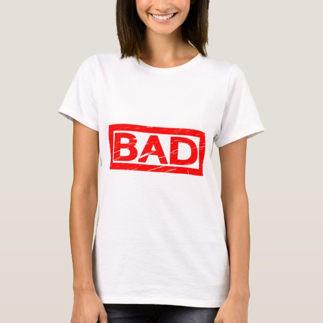 Bad Stamp T-Shirt (Front)
