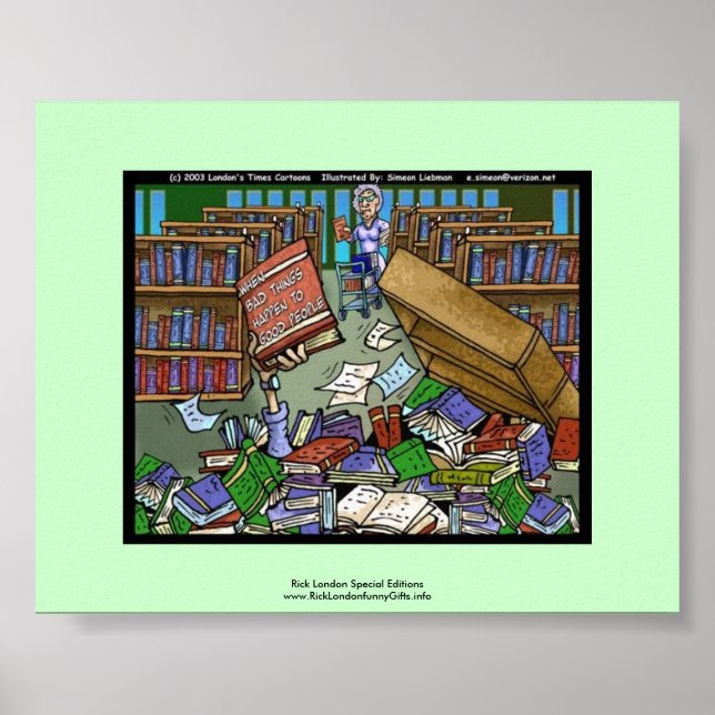 Bad Things Happen 2 Good People Funny Poster (Front)