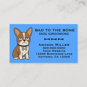 Bad to the Bone Dog Groomer Funny Pet Grooming Business Card