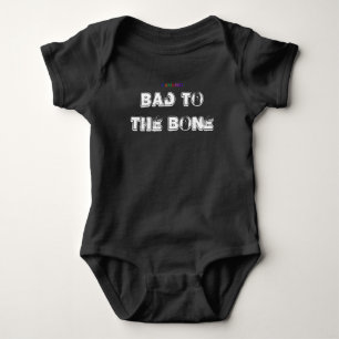 Bad to the Bone - Infant Snap T - Boys Baby Bodysuit