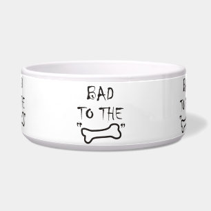 Bad To The BONE Lg Pet Bowl