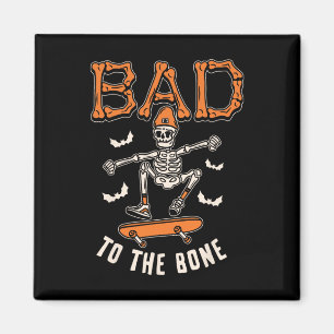 Bad To The Bone Skeleton Funny Skateboard Toddler Magnet