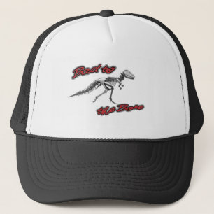 Bad to the Bone T Rex Trucker Hat