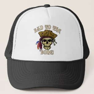 Bad To The Bone Trucker Hat