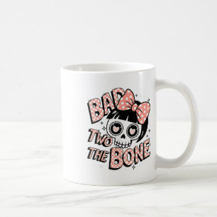 Bad Two The Bone 2 Years Old Birthday 2nd Toddler Coffee Mug