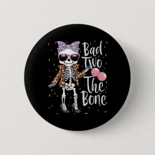 Bad Two The Bone 2nd Birthday Girl Halloween Leopa 6 Cm Round Badge