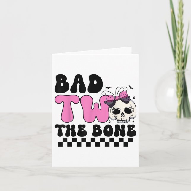 Bad Two The Bone 2nd Birthday Kid Girl Spooky Birt Card (Front)