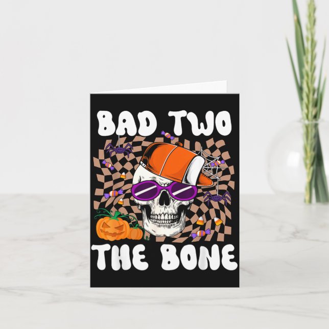 Bad Two The Bone Funny Skull Skeleton Halloween Card (Front)