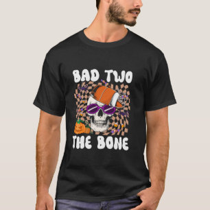 Bad Two The Bone Funny Skull Skeleton Halloween Co T-Shirt