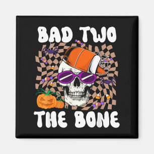 Bad Two The Bone Funny Skull Skeleton Halloween Magnet