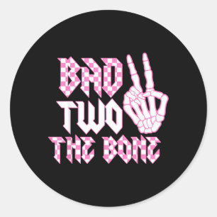 Bad Two The Bone Pink Birthday 2 Years Old Classic Round Sticker