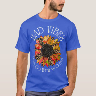 Bad Vibes Don't Go With My Outfit Retro Leopard Su T-Shirt