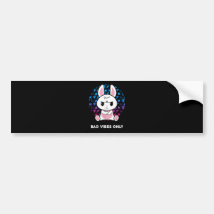 Bad Vibes Only Bumper Sticker