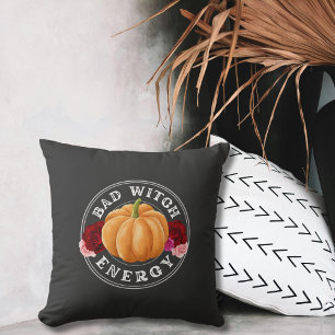 Bad Witch Energy - fun pumpkin Halloween Cushion