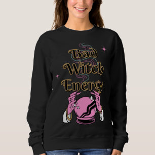 Bad Witch Spooky Halloween Adult Graphic Energy Sweatshirt