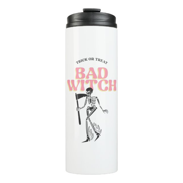 Bad Witch  Thermal Tumbler (Front)