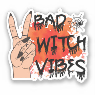 Bad Witch Vibes