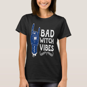 Bad Witch Vibes Cool Goth Rock And Roll Hand Hallo T-Shirt
