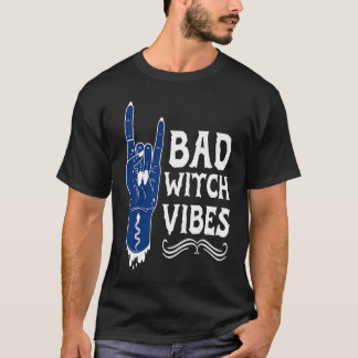 Bad Witch Vibes Cool Goth Rock And Roll Hand Hallo T-Shirt