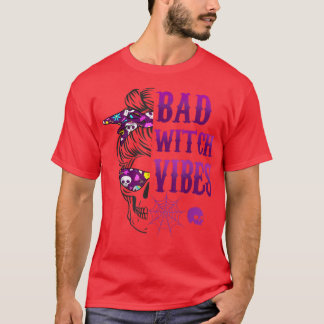 Bad Witch Vibes Halloween T-Shirt