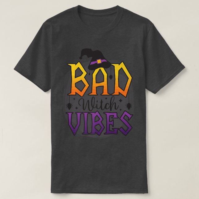 Bad Witch Vibes Spooky Witchcrafts Skeleton Peace  T-Shirt (Design Front)
