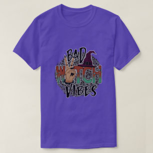 Bad Witch Vibes T-Shirt