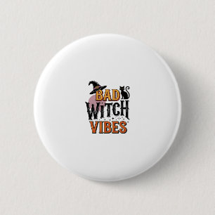 Bad Witch Vibes Vintage Halloween Shirt Design_1 6 Cm Round Badge