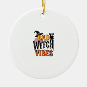Bad Witch Vibes Vintage Halloween Shirt Design_1 Ceramic Ornament