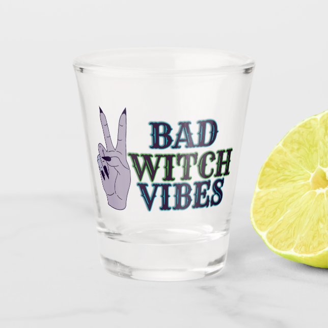 Bad Witch Vibes Witchy Hands Shot Glass (Front)