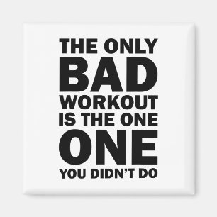 Bad Workout - Affirmation Bodybuilding Caption Magnet