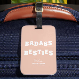 Badass Besties Funny Bridesmaid Favour Photo Gift Luggage Tag