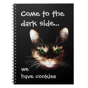 Badass Cats - "Dark Side has Cookies" Notebook