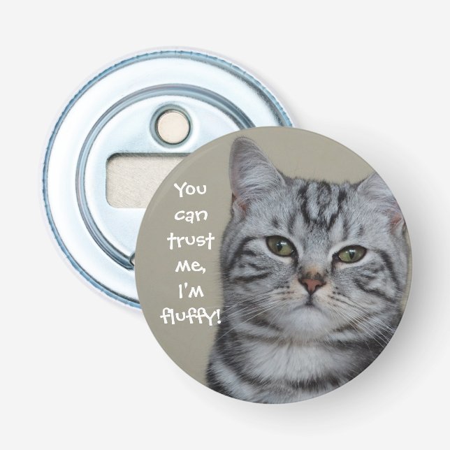Badass Cats - "Trust Me!" Bottle Opener (Front)