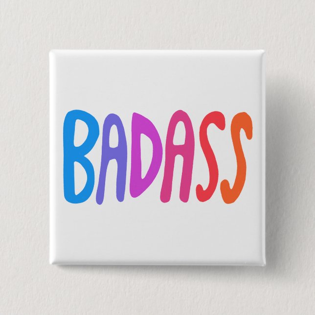 BADASS Colorful Fun Cool Handlettering 15 Cm Square Badge (Front)