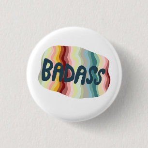 BADASS Colorful Fun Cool Handlettering 3 Cm Round Badge