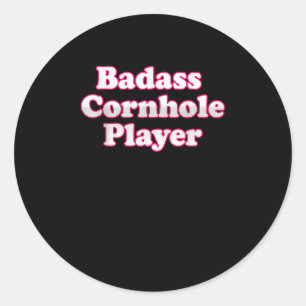 Badass Cornhole Player Cornhole for Player Classic Round Sticker