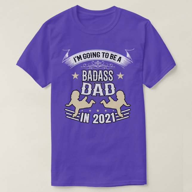 Badass Future Dad 2021 Funny Father Gift Men T-Shirt (Design Front)