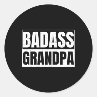 Badass Grandpa For A Grandpa Classic Round Sticker