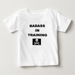 badass in training child baby T-Shirt